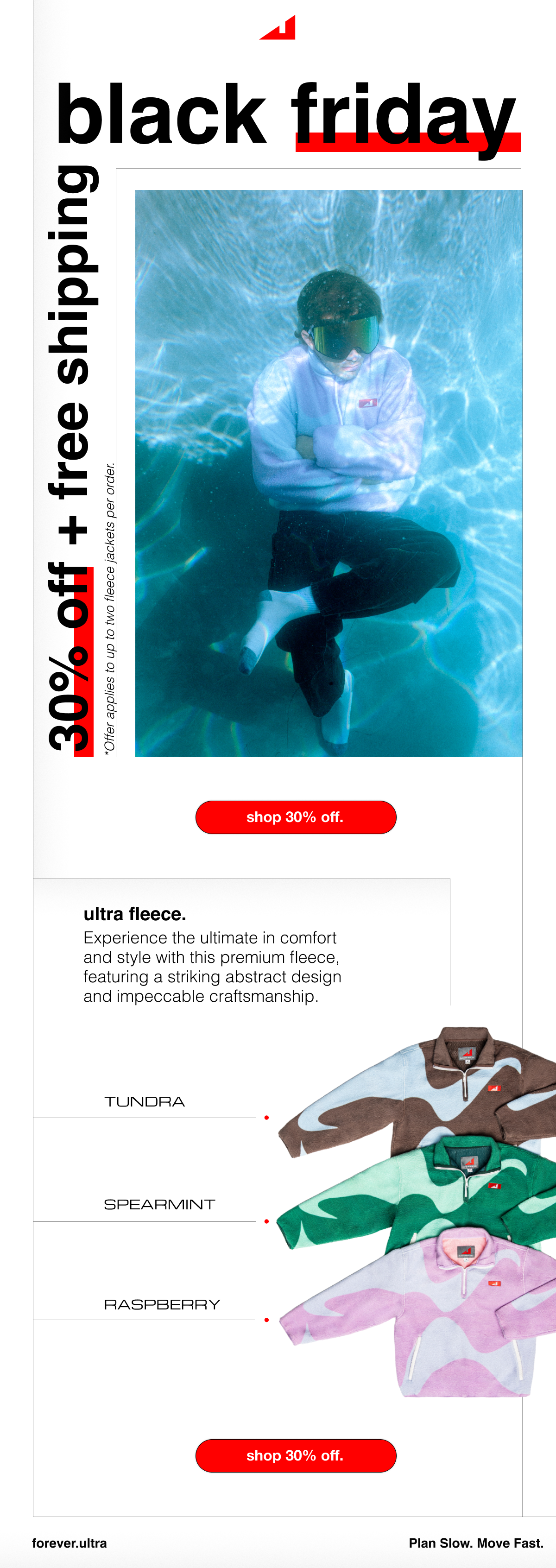 Forever Ultra Black Friday - 30% off fleece collection sale